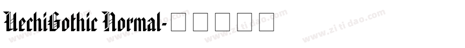 UechiGothic Normal字体转换